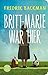 Britt-Marie war hier by Fredrik Backman