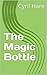 The Magic Bottle