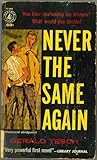 Never the Same Again by Gerald Tesch