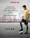 Top 10: of High-Class National Teams, Which didn’t Make It to the World Cup in Russia