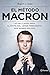 El método Macron by Rupert L. Swan