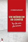 Un médecin se confie