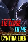 Lie Close To Me