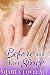 Before and Ever Since (What Happens in Texas, #2)