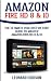 Amazon Fire Hd 8 & 10: The ...