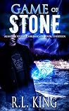 Game of Stone (Alastair Stone Chronicles, #13)