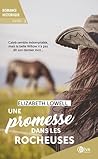 Une promesse dans les rocheuses by Elizabeth Lowell
