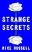 Strange Secrets