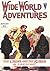 Wide World Adventures - 08/29 by S.B.H. Hurst