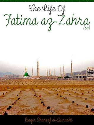 The Life of Fatima az Zahra (sa)