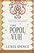 The Popol Vuh