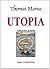 Utopia by Thomas More Utopia by Thomas More