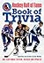 Hockey Hall of Fame Book of Trivia by Don Weekes