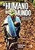 O Humano do Mundo. Diario de Uma Psicologa sem Fronteiras by Débora Noal