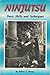 Ninjutsu, Basic Skills and Techniques