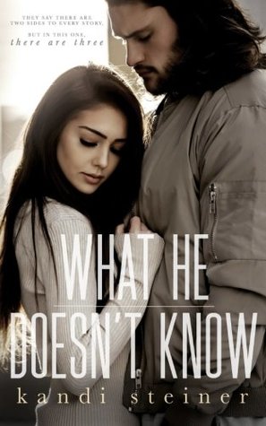 What He Doesn't Know (What He Doesn't Know, #1)