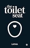 The Toilet Seat