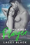 My Kinda Player by Lacey Black
