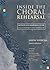 Inside the Choral Rehearsal : Method and Rehearsal Guide for Lux Aurumque (Eric Whitacre)