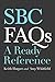 SBC FAQs: A Ready Reference