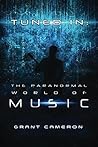 Tuned-In: The Paranormal World of Music