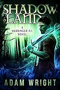 Shadow Land