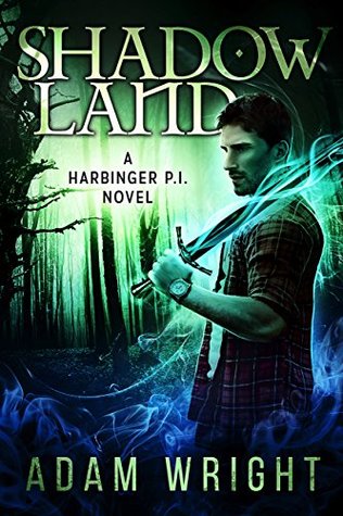 Shadow Land (Harbinger P.I., #5)