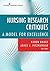 Nursing Research Critiques: A Model for Excellence
