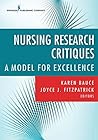 Nursing Research Critiques: A Model for Excellence