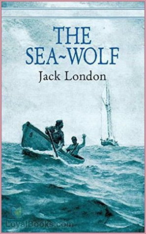 The Sea Wolf [Penguin classics]