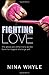 Fighting Love: The gloves a...