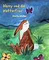 Harry und die Wetterfrau (Osterhase Harry 2) (German Edition)