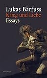 Krieg und Liebe: ...