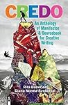 CREDO: An Anthology of Manifestos and Sourcebook for Creative Writing