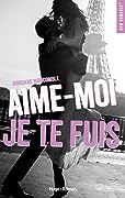 Aime-moi, je te fuis