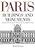 Paris : buildings and monuments : an illustrated guide with over 850 drawings and neighborhood maps