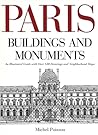 Paris : buildings and monuments : an illustrated guide with over 850 drawings and neighborhood maps