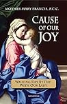Cause of Our Joy:...