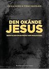 Den okände Jesus ...