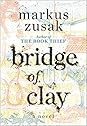 Bridge of Clay by Markus Zusak