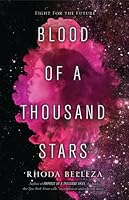 Blood of a Thousand Stars (Empress of a Thousand Skies #2)