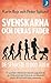 Svenskarna och deras fäder - de senaste 11 000 åren