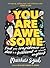 You Are Awesome by Matthew Syed