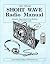 1934 Official Short Wave Radio Manual (Complete Experimenter's Set-Building and Servicing Guide)