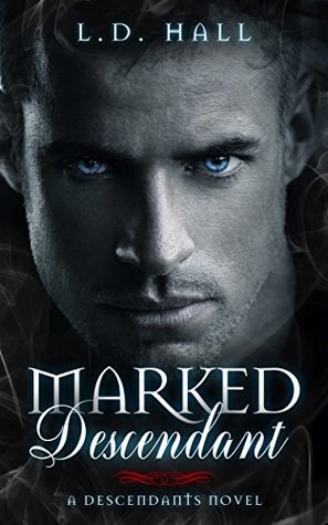 Marked Descendant (Descendants, #2)
