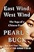 East Wind West Wind The Saga of a Chinese Family (Oriental Novels of Pearl S. Buck, #8) by Pearl S. Buck