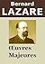 BERNARD LAZARE - 3 Oeuvres:...