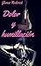 Dolor y humillación