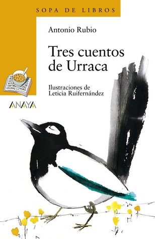 Tres cuentos de Urraca (Sopa de libros/ Soup of Books) (Spanish Edition)