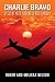 Charlie Bravo: Descent Into...